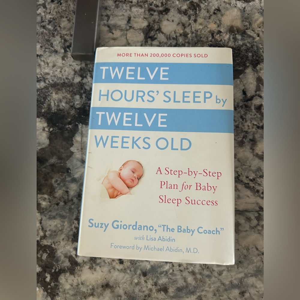 Twelve Hours' Sleep by Twelve Weeks Old Book